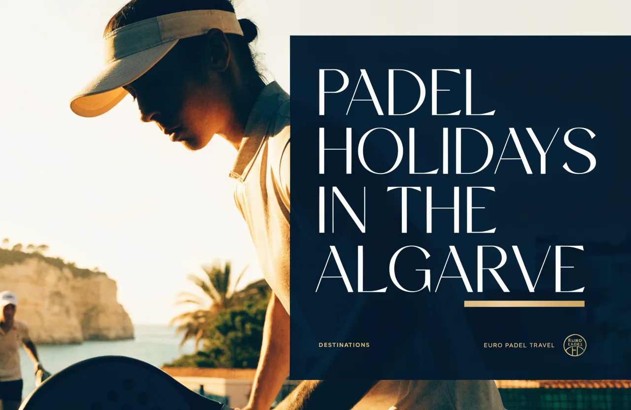 Padel Holidays in the Algarve